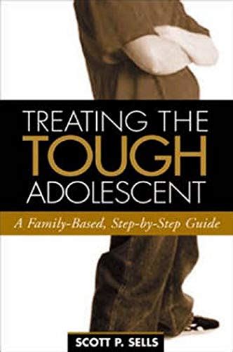 treating the tough adolescent a family based step by step guide guilford family therapy Reader