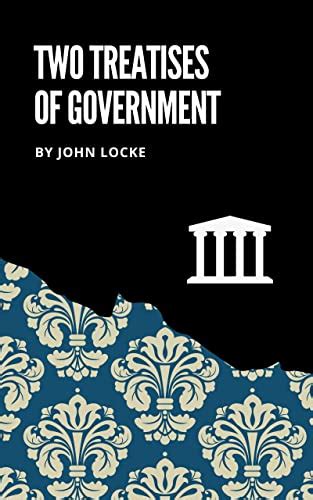 treatise government political philosophy Reader