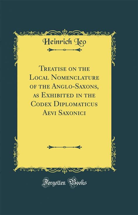 treatise nomenclature anglo saxons exhibited diplomaticus Kindle Editon