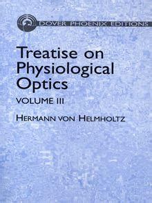 treatise on physiological optics volume 3 treatise on physiological optics volume 3 Doc