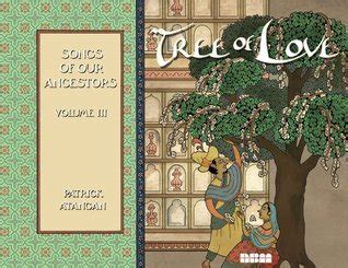 tree of love songs of our ancestors volume iii Reader