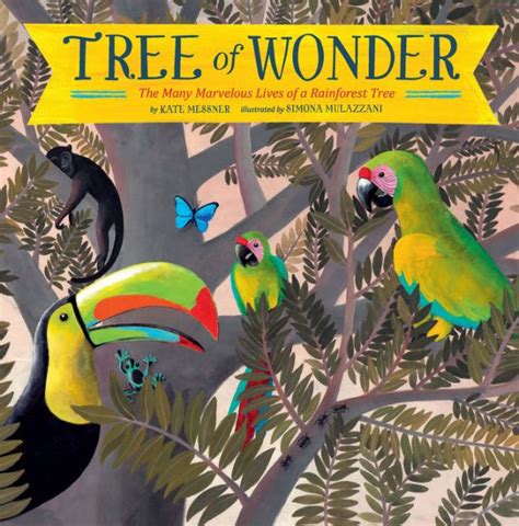 tree of wonder the many marvelous lives of a rainforest tree PDF