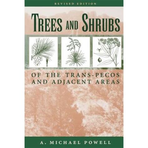 trees and shrubs of the trans pecos and adjacent areas Reader