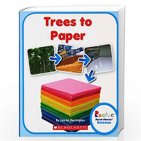 trees to paper rookie read about science Kindle Editon