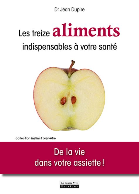 treize aliments indispensables votre sant Epub