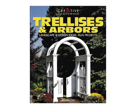 trellises and arbors landscape and design ideas plus projects Kindle Editon