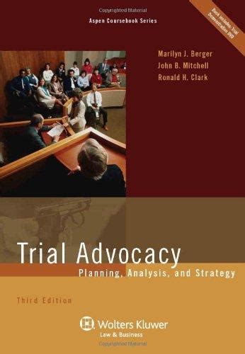 trial advocacy planning analysis strategy Kindle Editon