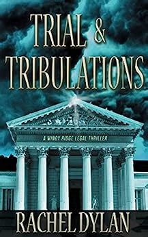 trial and tribulations a windy ridge legal thriller volume 1 Epub