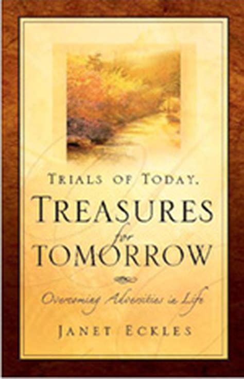 trials of today treasures for tomorrow Kindle Editon