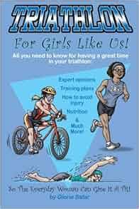 triathlon for girls like us so the everyday woman can give it a tri PDF