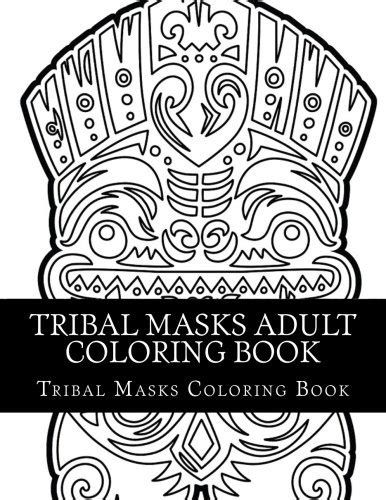 tribal designs coloring books grownups Kindle Editon