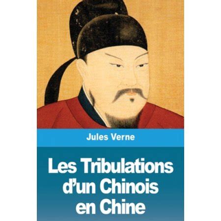 tribulations dun chinois chine french Reader