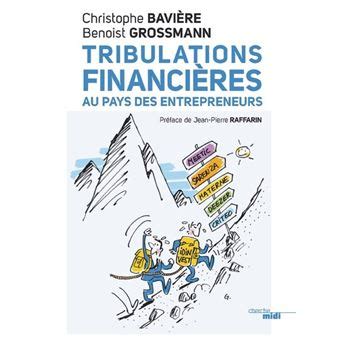 tribulations financi res au pays entrepreneurs ebook Epub