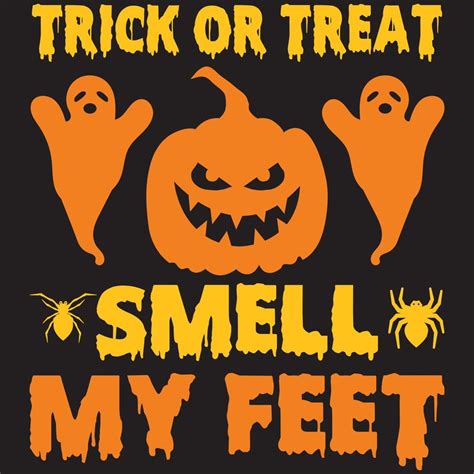 trick or treat smell my feet Doc