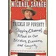 trickle up poverty stopping obamas attack on our borders economy and security PDF