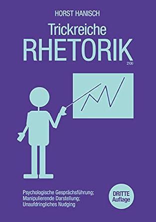 trickreiche rhetorik 2100 gespr chsf hrung unaufdringliches ebook Kindle Editon