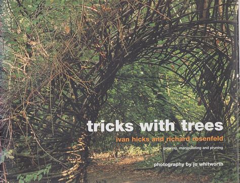 tricks with trees growing manipulating and pruning Reader