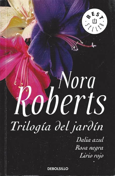 trilogia del jardin dalia azul rosa negra lirio rojo Reader