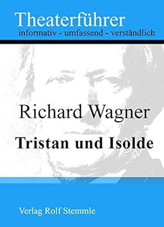 tristan isolde theaterf hrer taschenformat richard ebook PDF