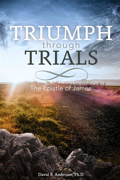 triumph through trials the epistle of james Kindle Editon