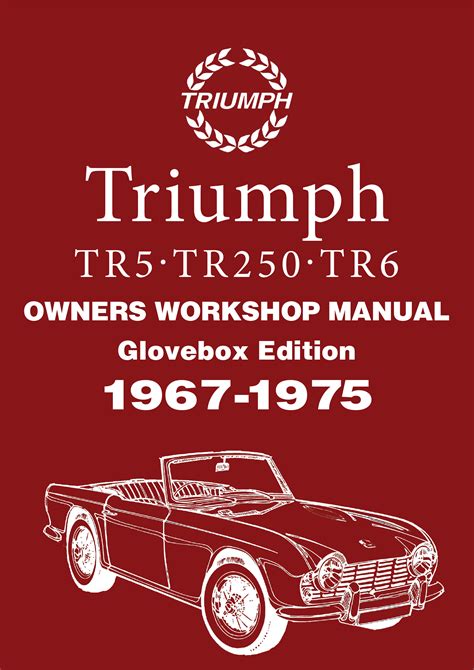 triumph tr5 tr250 tr6 owners wsm owners workshop manuals Doc