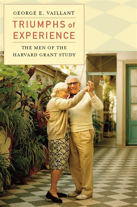 triumphs of experience the men of the harvard grant study Epub