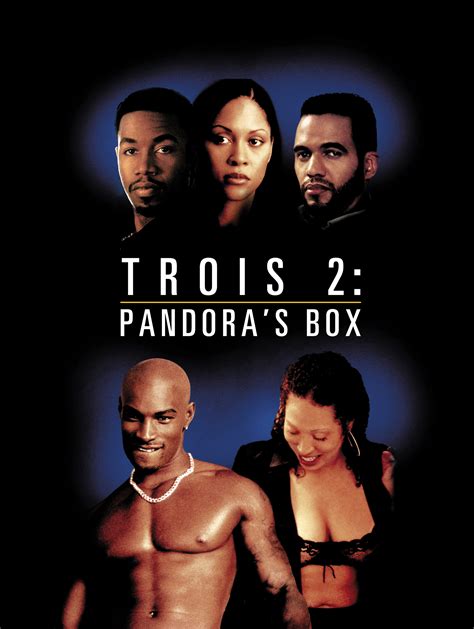 trois 2 pandora's box movie