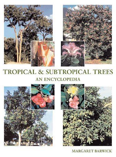 tropical and subtropical trees an encyclopedia Epub