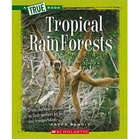 tropical rain forests new true books ecosystems Doc