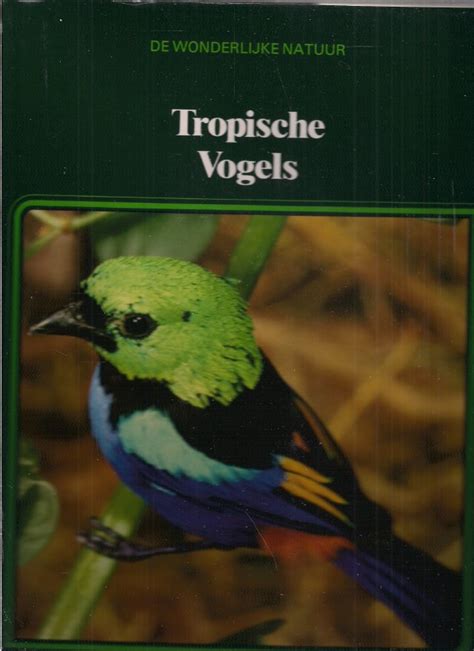 tropische vogels de wonderlijke natuur Kindle Editon