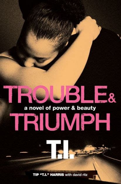 trouble and triumph a novel of power and beauty Epub