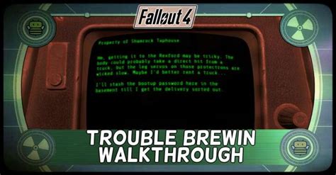 trouble brewin fallout 4