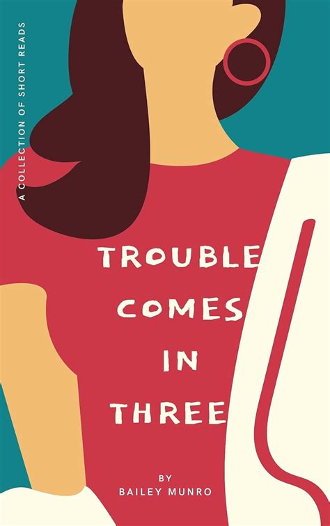 trouble comes in threes three short stories PDF