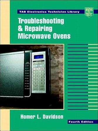 troubleshooting and repairing microwave ovens PDF