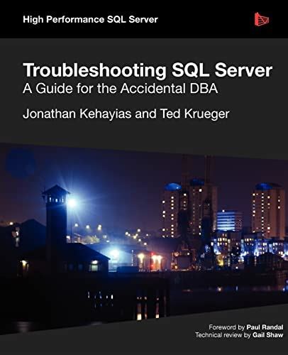 troubleshooting sql server a guide for the accidental dba PDF