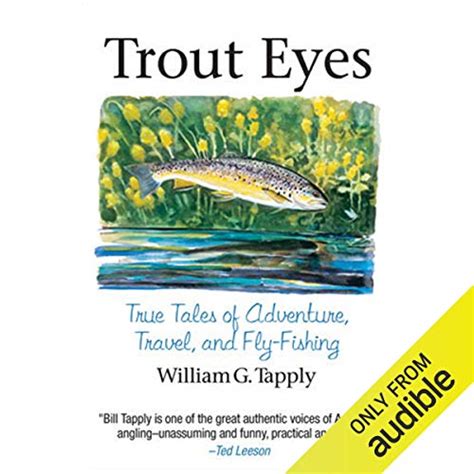 trout eyes true tales of adventure travel and fly fishing Reader