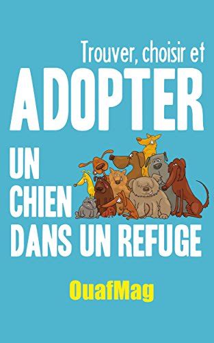 trouver choisir adopter refuge french Doc