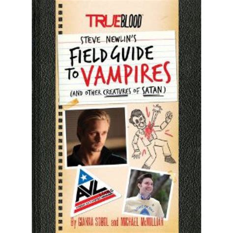 true blood a field guide to vampires and other creatures of satan Kindle Editon