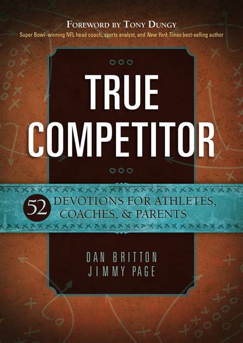 true competitor 52 devotions for athletes coaches and parents Reader