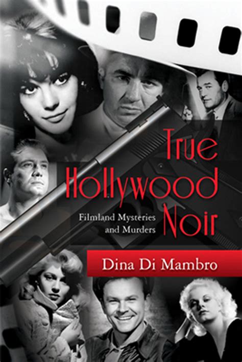 true hollywood noir filmland mysteries and murders Reader
