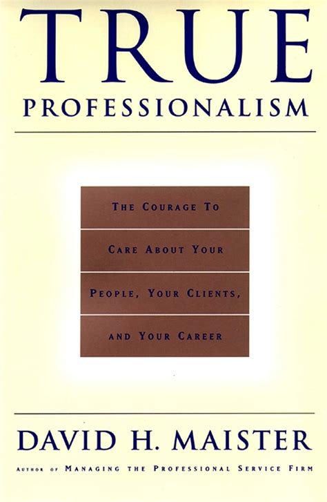 true professionalism david h maister Ebook Doc