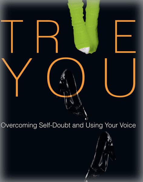 true you overcoming self doubt and using your voice PDF