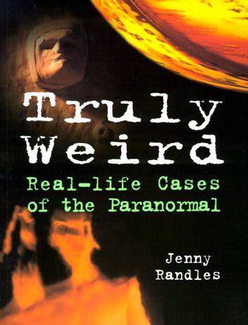 truly weird real life cases of the paranormal Epub