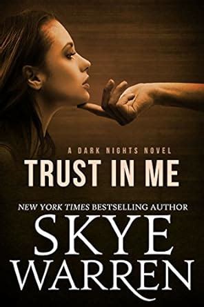 trust in me a dark erotic romance novel dark nights book 1 Kindle Editon