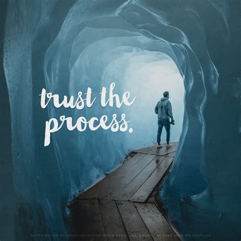 trust the process