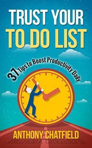 trust your to do list 37 tips to boost productivity daily Kindle Editon