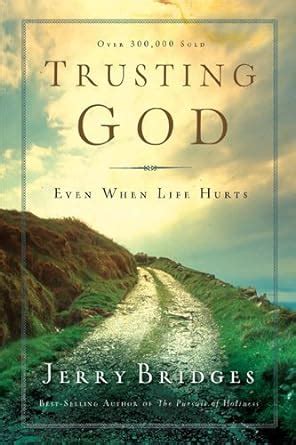 trusting god study guide even when life hurts Reader