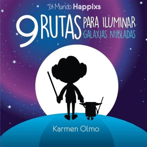 tu mundo happixs iluminar galaxias Reader