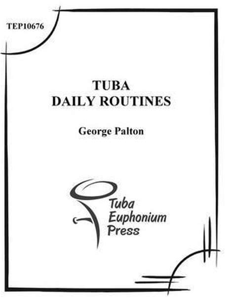 tuba daily routines george palton Kindle Editon