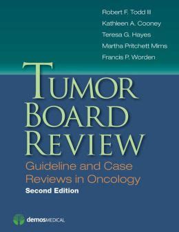 tumor board review second edition guideline and case reviews in oncology PDF